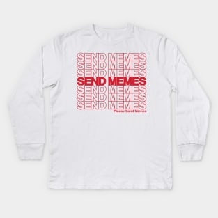 Send Memes Kids Long Sleeve T-Shirt